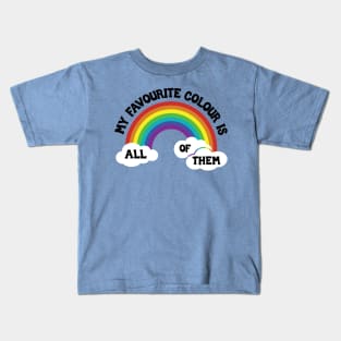 Favourite colour is rainbow Kids T-Shirt